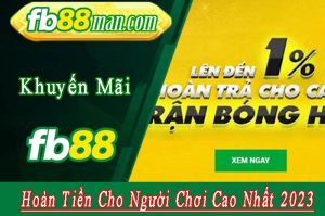 Hoàn Tiền Cho Người Chơi Cao Nhất 2023