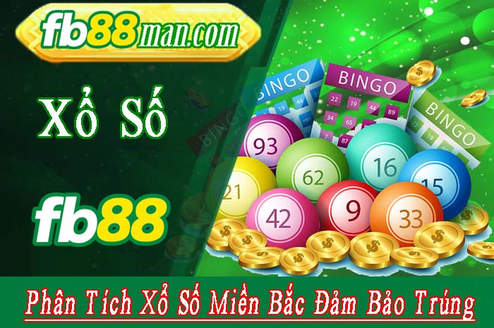 Phân Tích Xổ Số Miền Bắc Đảm Bảo Trúng